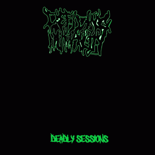 Defiling Humanity : Deadly Sessions Defiling Humanity : Deadly Sessions